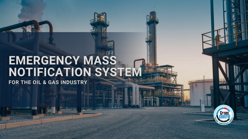 Emergency Mass Notification Systems for the Oil & Gas Sector