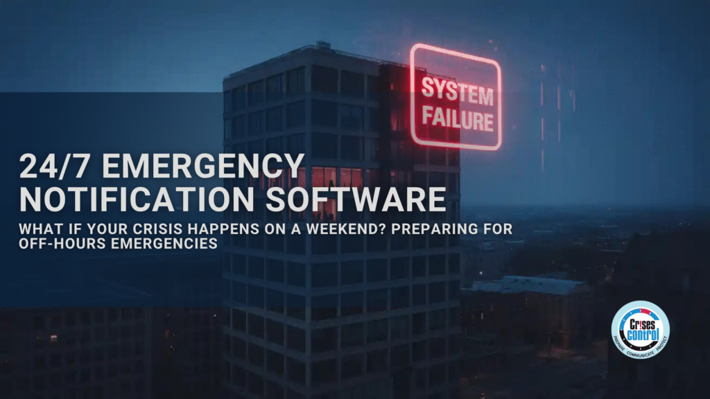 24/7 emergency notification software