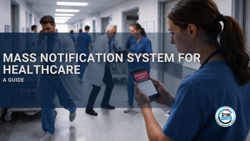 Mass Notification System for Healthcare a Guide