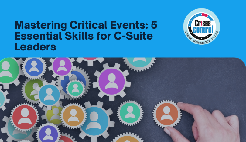 mastering critical events for c-suite leaders